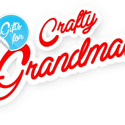 Gifts for Crafty Grandmas