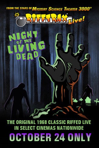 RiffTrax Live: Night of the Living Dead