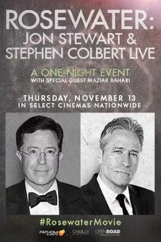 Image: Rosewater: Jon Stewart & Stephen Colbert Live