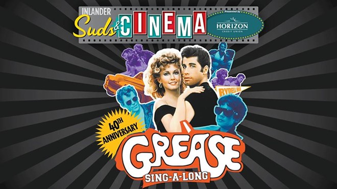 Inlander Suds & Cinema: Grease 40th Anniversary Sing-A-Long