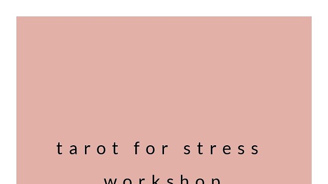 Tarot for Stress Workshop