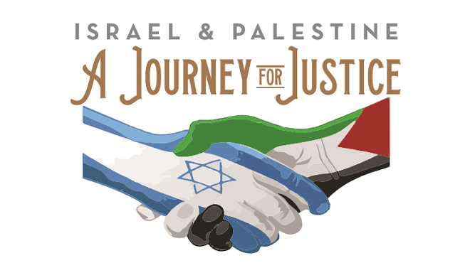 Israel & Palestine: A Journey for Justice