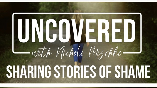 Uncovered with Nichole Mischke: Sharing Stories of Shame