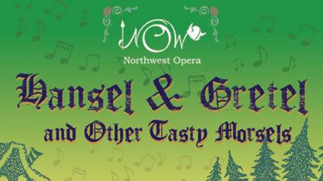 Northwest Opera's Hansel & Gretel