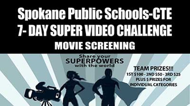 Spokane Public Schools Super Video Challenge Screening