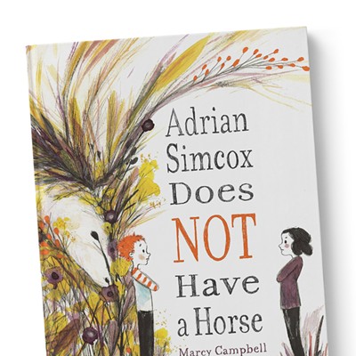 Adrian Simcox Does Not Have a Horse tests imagination and privilege