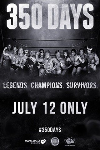 350 Days -- Legends. Champions. Survivors