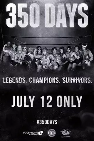 Image: 350 Days -- Legends. Champions. Survivors