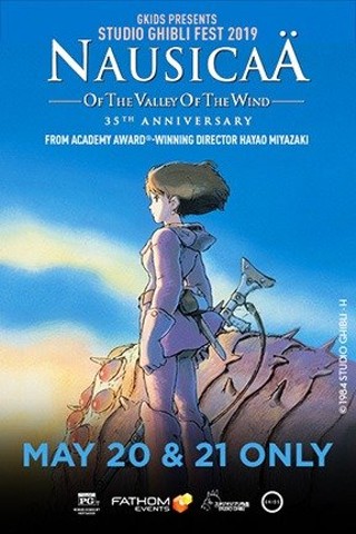 Nausicaä of the Valley of the Wind -- Studio Ghibli Fest 2019