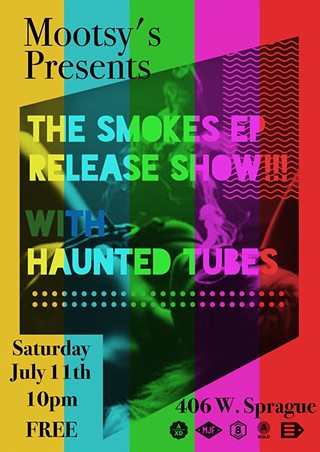 The Smokes EP Release Show with Haunted Tubes