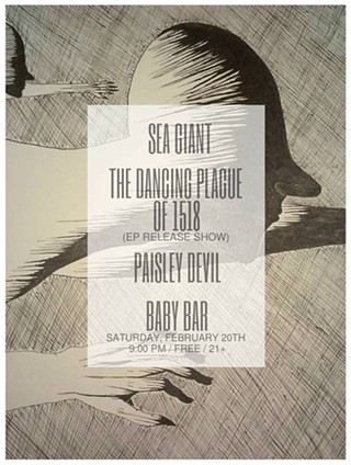 The Dancing Plague of 1518 EP release w/ Sea Giant, Paisley Devil