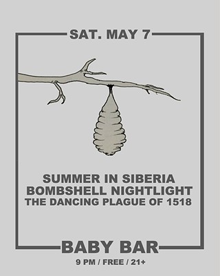 Summer In Siberia, The Dancing Plague of 1518, Bombshell Nightlight