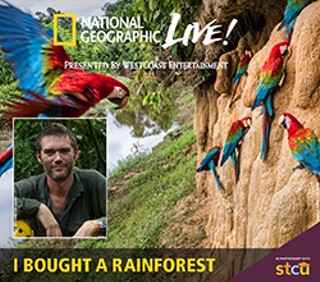 National Geographic Live: I Bought a Rainforest