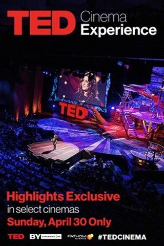 TED Cinema Experience: Highlights Exclusive