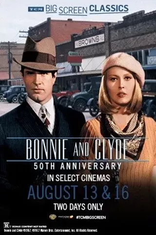 Image: Bonnie and Clyde 50th Anniversary (1967) Presented by TCM