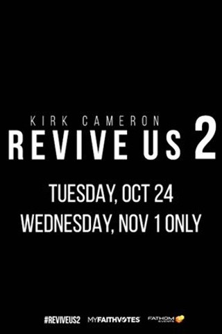 Kirk Cameron Revive Us 2