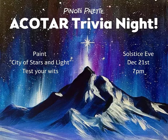 Pinot's Palette ACOTAR Trivia & Paint Night