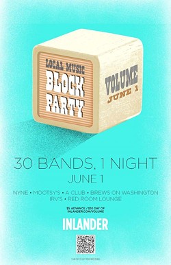 Announcing: The Inlander's Volume Block Party!