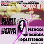 Image: Blunt Skulls, Psychic Death, Pesticide, The Dilrods, Proleterror, Itchy Kitty