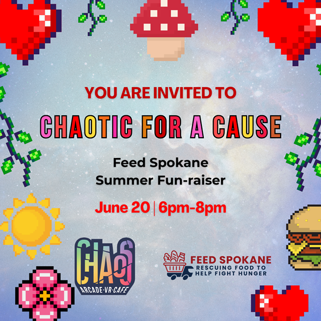 Feed Spokane and Chaos Arcade's Chaotic for a Cause