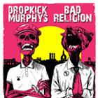 Image: Dropkick Murphys, Bad Religion, The Mainliners