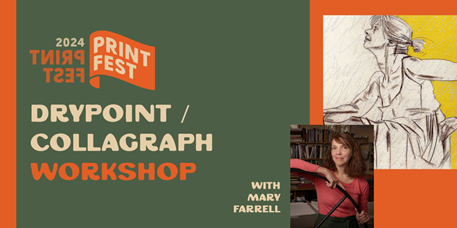 Learn drypoint printing with Mary Farrell.