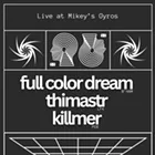 Image: Full Color Dream, Kilmer, Thimastr