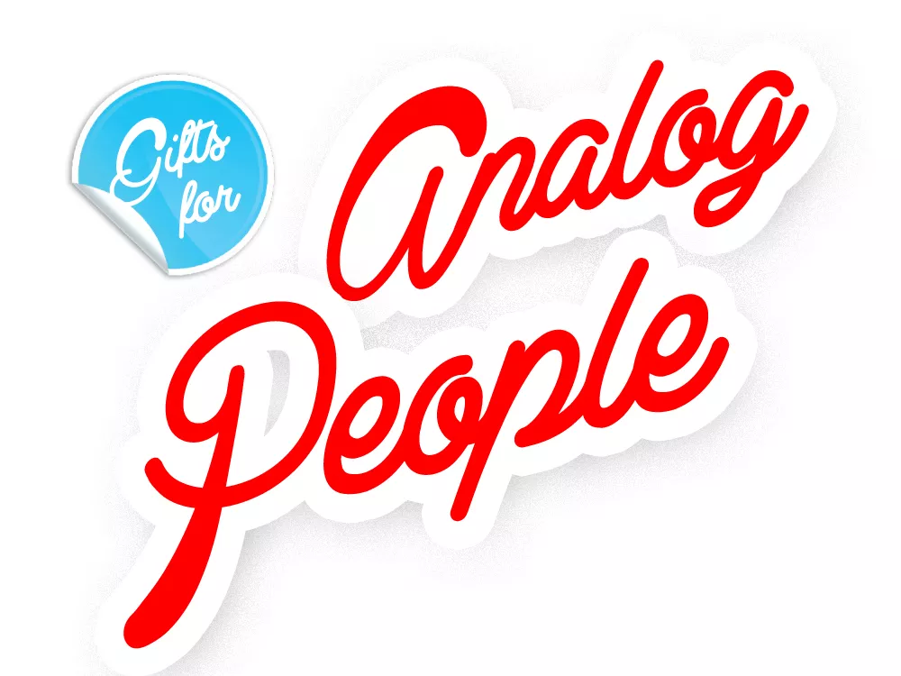Gifts for Analog People