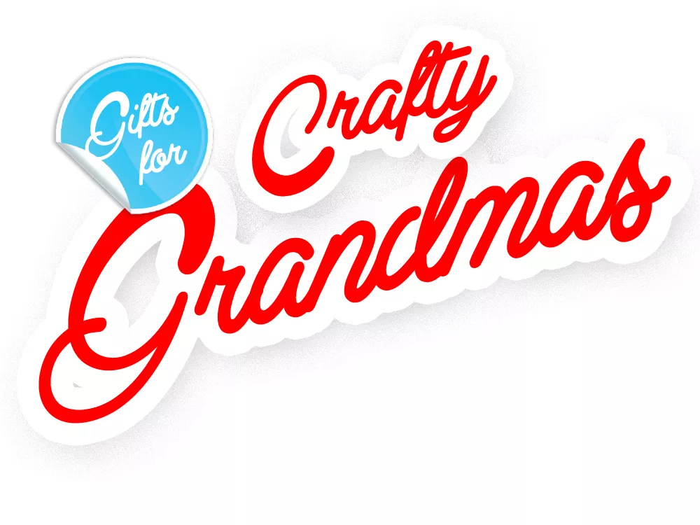 Gifts for Crafty Grandmas