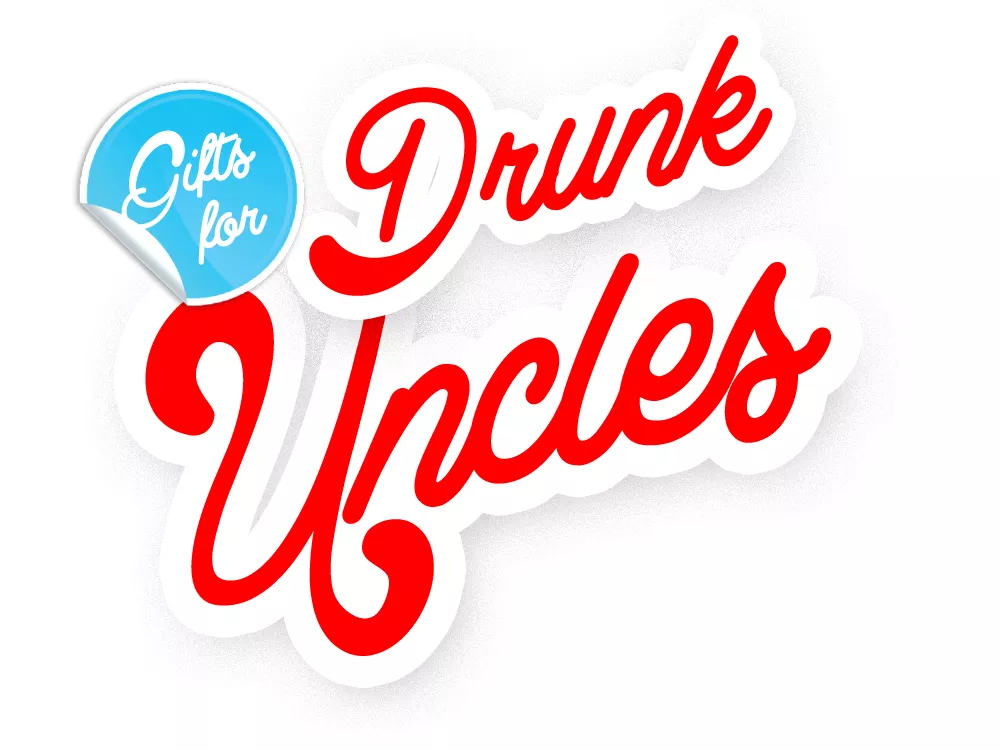 Gifts for Drunk Uncles