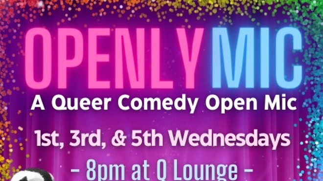 Openly Mic: A Queer Comedy Open Mic