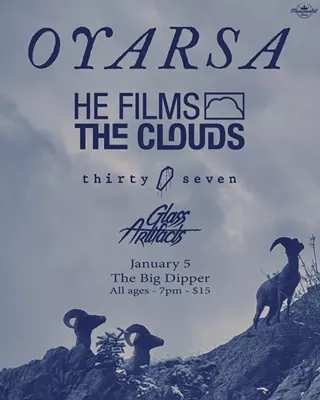 Image: Oyarsa, He Films The Clouds, Thirty Seven, Glass Artifacts