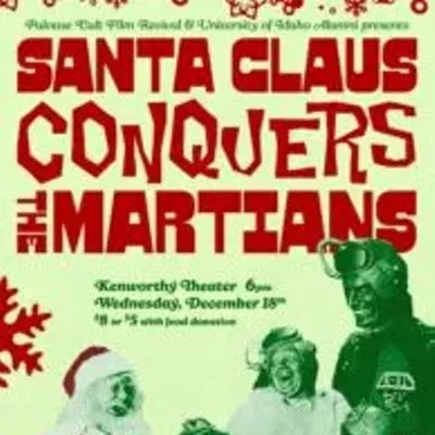 Image: Palouse Cult Film Revival: Santa Claus Conquers the Martians