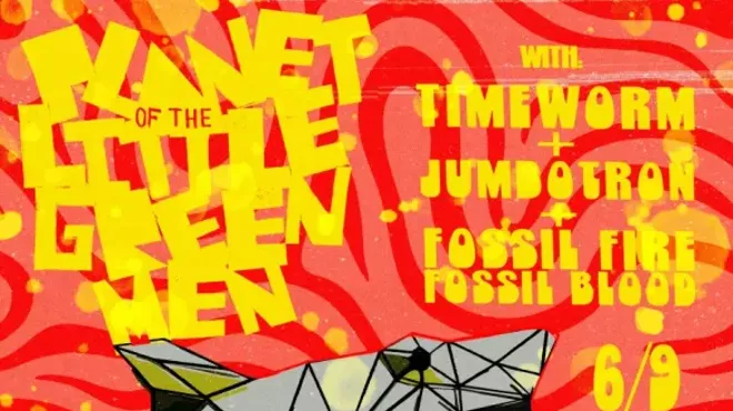 Image: Planet of the Little Green Men, Timeworm, Jumbotron, Fossil Fire Fossil Blood