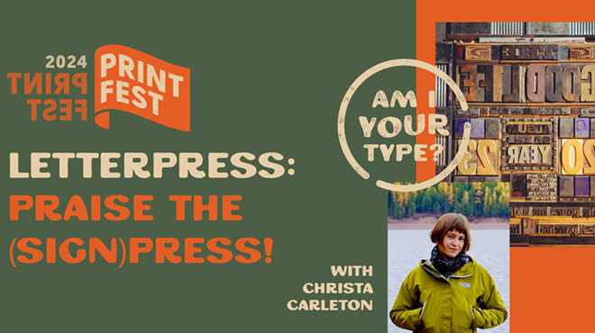 Praise the (Sign)Press!: Letterpress Class