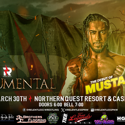 Relentless Wrestling heads to Northern Quest on March 30 for its biggest show yet