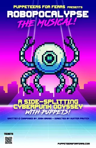 Image: Robopocalypse: The Musical