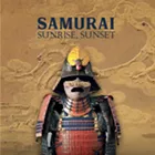 Image: Samurai, Sunrise, Sunset