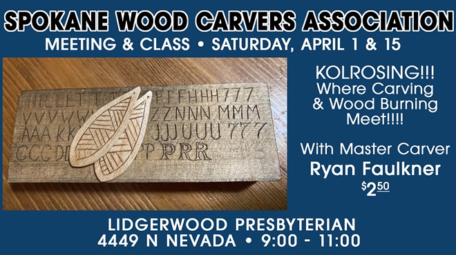 Spokane Woodcarvers Meeting & Class