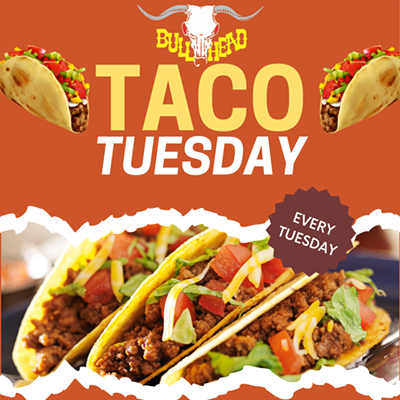 Taco Tuesdays at Bull Head Saloon