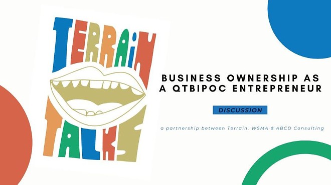 Terrain Talks: Navigating Business as a QTBIPOC Entrepreneur