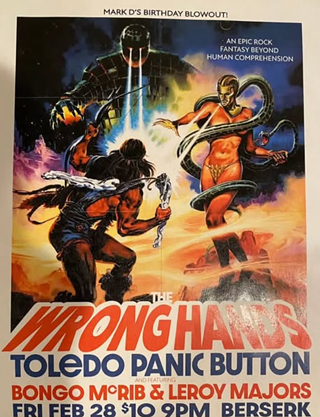 Image: The Wrong Hands, Toledo Panic Button, Bongo McRib & Leroy Majors