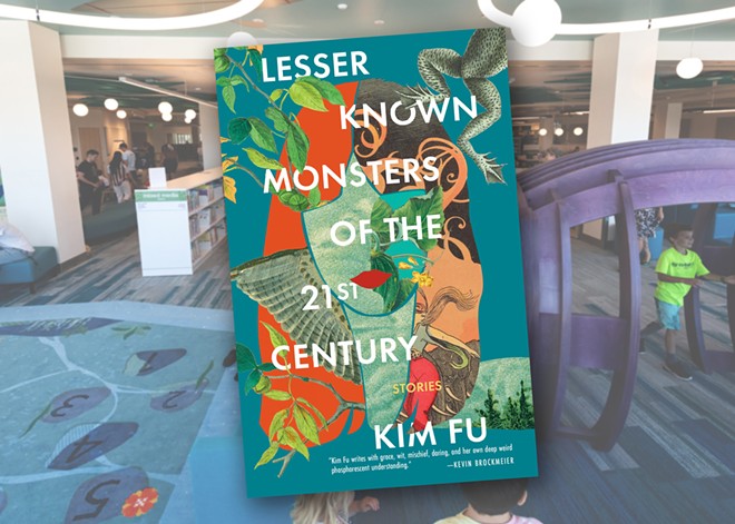 Kim Fu blurs the lines between reality and fantasy in 2023's Spokane Is Reading pick, Lesser Known Monsters of the 21st Century