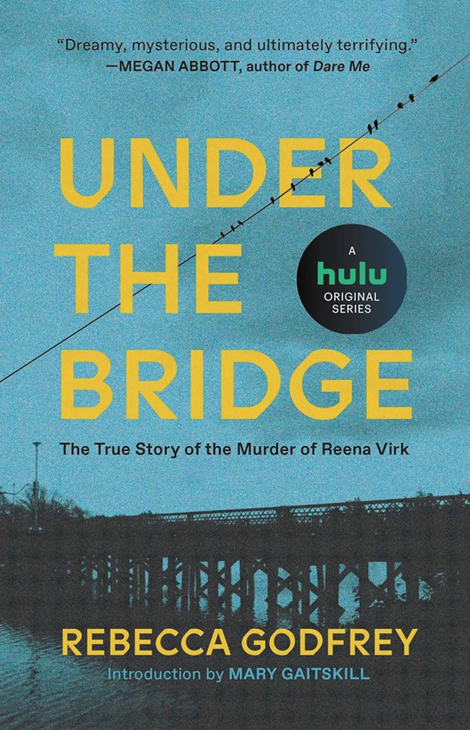 Under the Bridge's true crime drama finds deeper meaning in a real-life tragedy