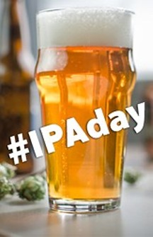 It's IPA Day, everybody, so let me tell you about the hoppy goodness you should be drinking
