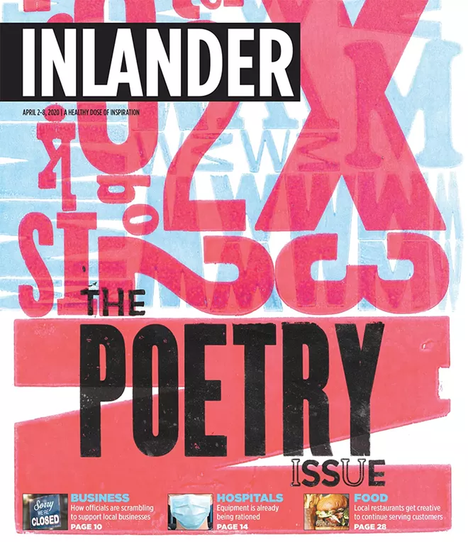 Inside This Week's Inlander: Poetry, COVID-19 Impacts And More | Local ...