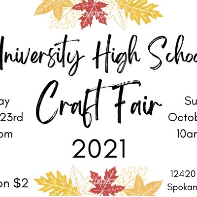 University High School Craft Fair October 23-24, 2021