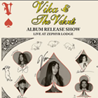 Image: Vika & the Velvets: 'Like a Spade' Album Release Show with Winehouse