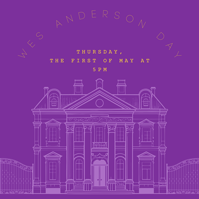 Image: WES ANDERSON DAY